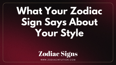 What Your Zodiac Sign Says About Your Style