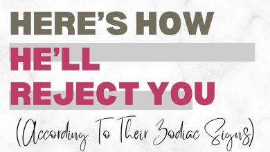 Here’s How He’ll Reject You (According To His Zodiac Sign)