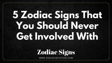 5 Zodiac Signs That You Should Never Get Involved With