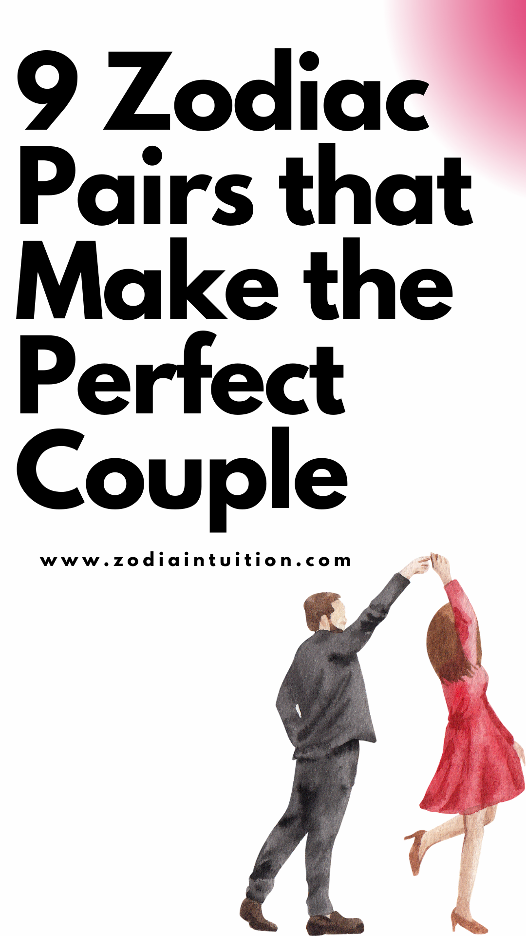 9 Zodiac Pairs that Make the Perfect Couple