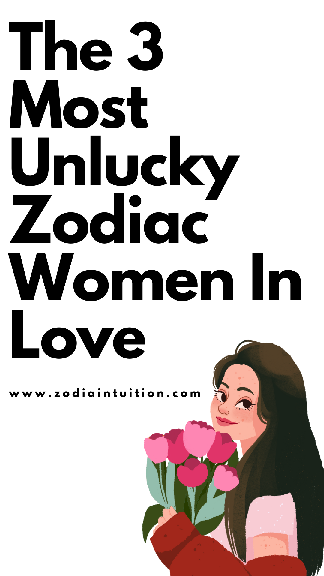 The 3 Most Unlucky Zodiac Women In Love
