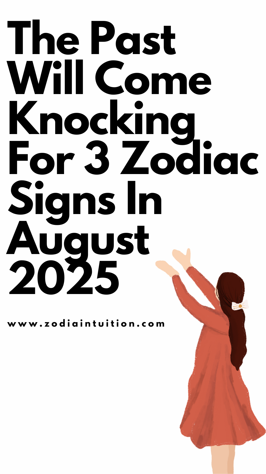 The Past Will Come Knocking For 3 Zodiac Signs In August 2025