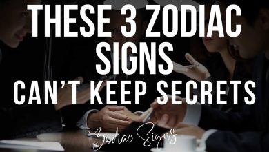 These 3 Zodiac Signs Can’t Keep Secrets
